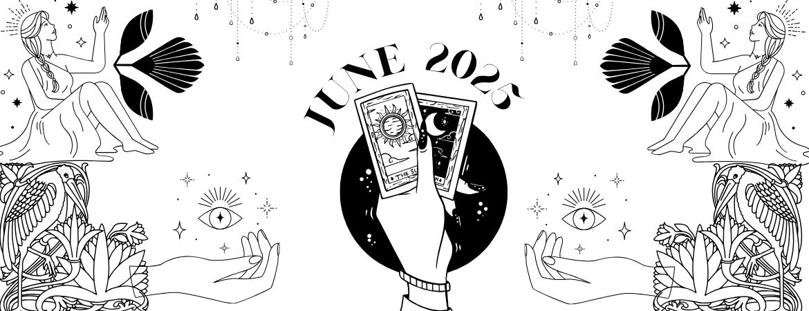 June 2025 Tarot Predictions for Every Zodiac Sign by Tarot in Singapore June Tarot Horoscopes 2025